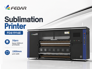 Fedar FD61916E Sublimation Printer: Precision, Speed, and Reliability