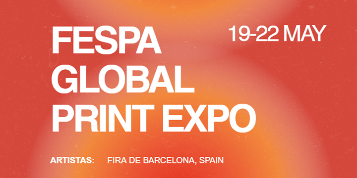 FESPA GLOBAL PRINT EXPO